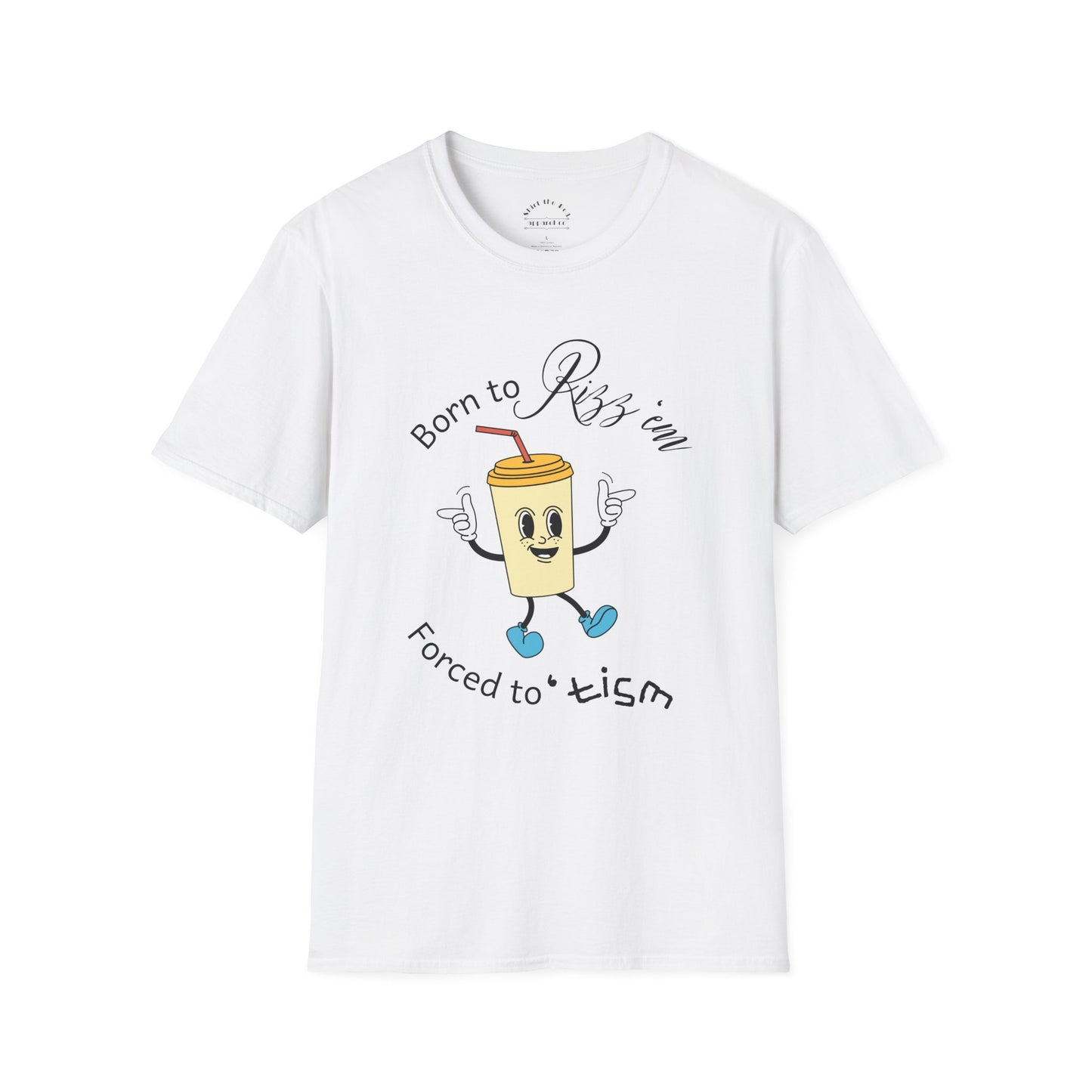 Born to Rizz 'em Forced to 'tism Cup T-Shirt