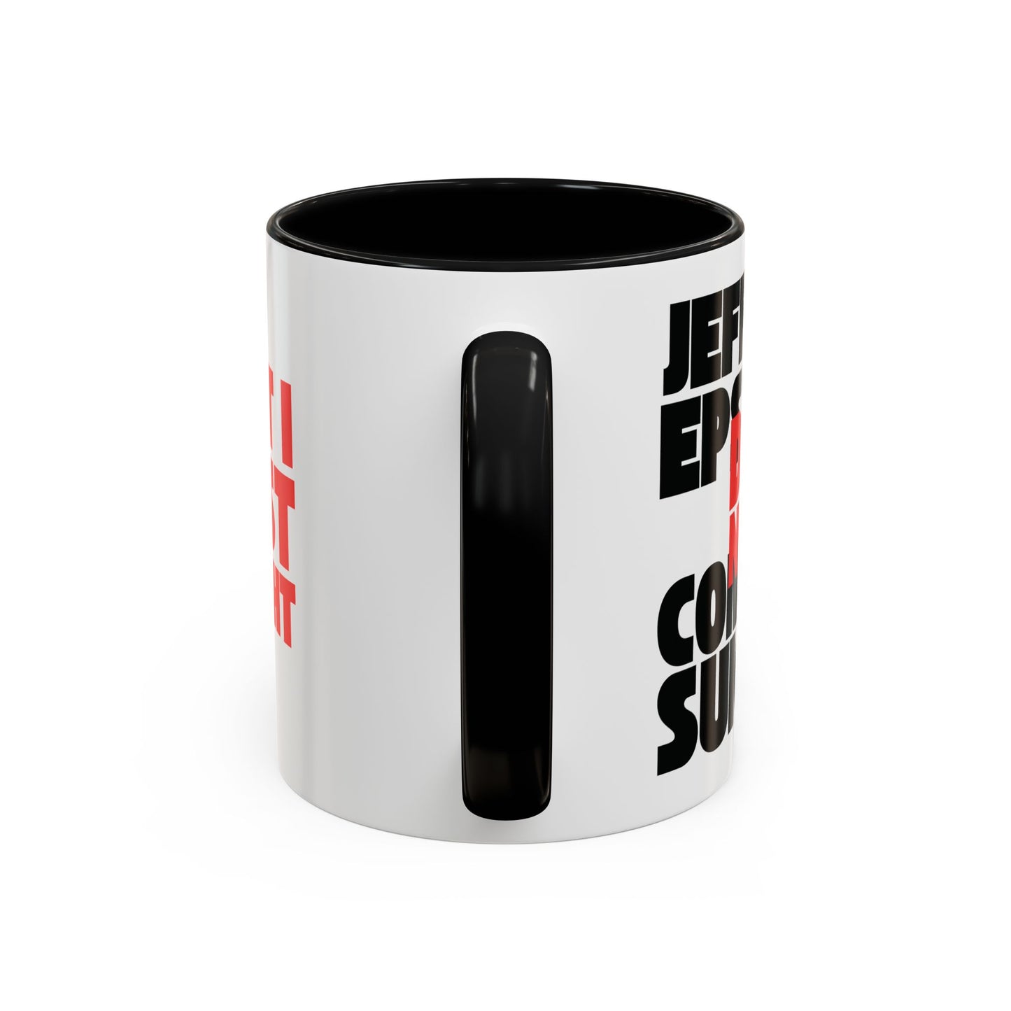 Jeffery Epstein Mug (11, 15oz)