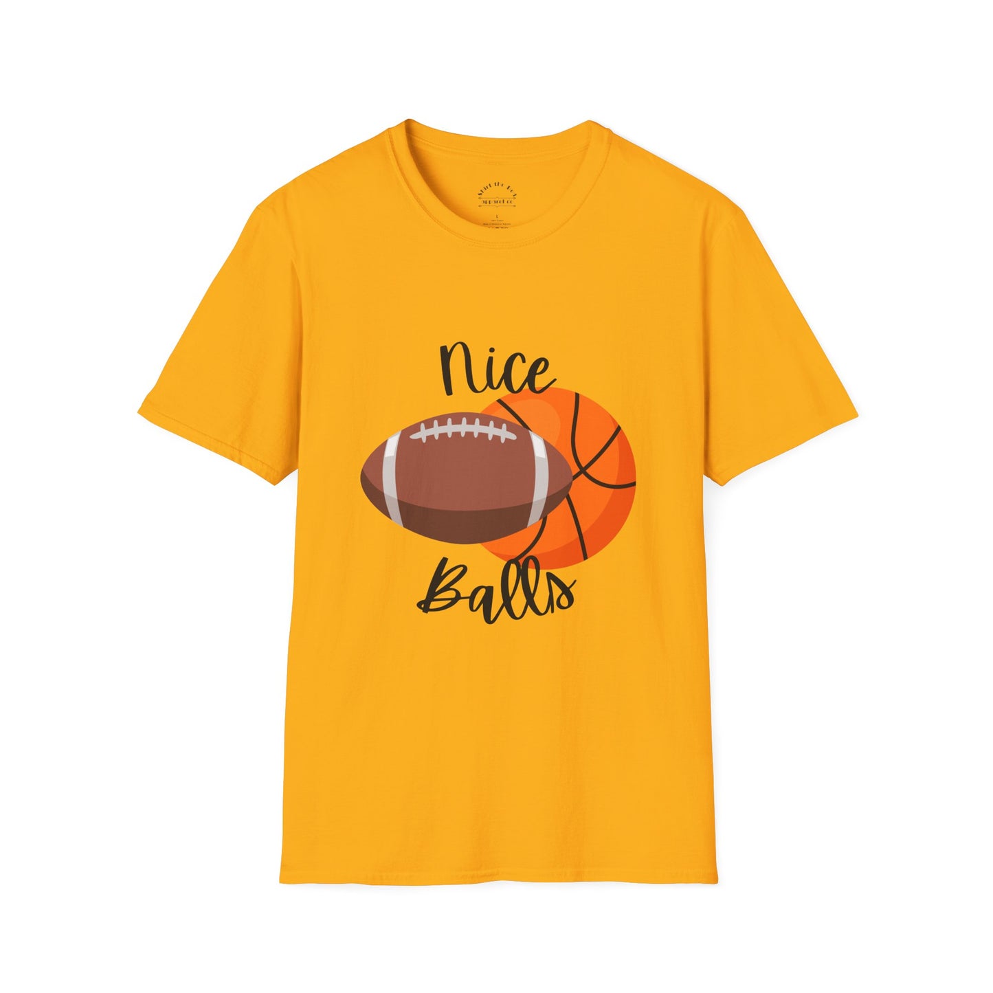 Nice Balls - Football Basketball T-Shirt