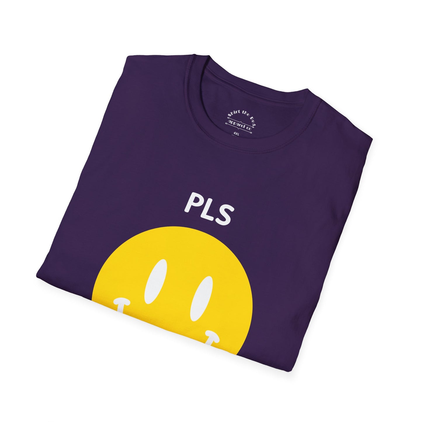 PLS END ME T-Shirt