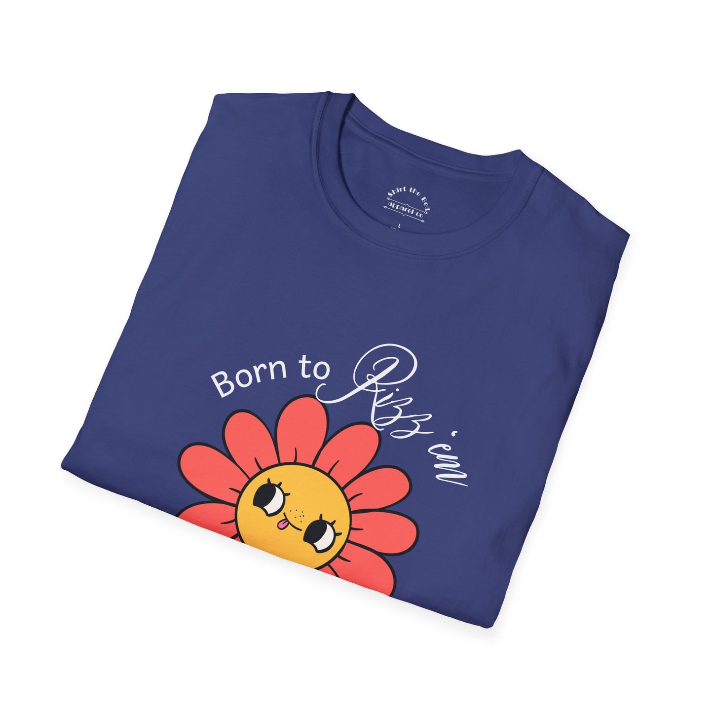 Born to Rizz 'em Forced to 'tism Flower T-Shirt