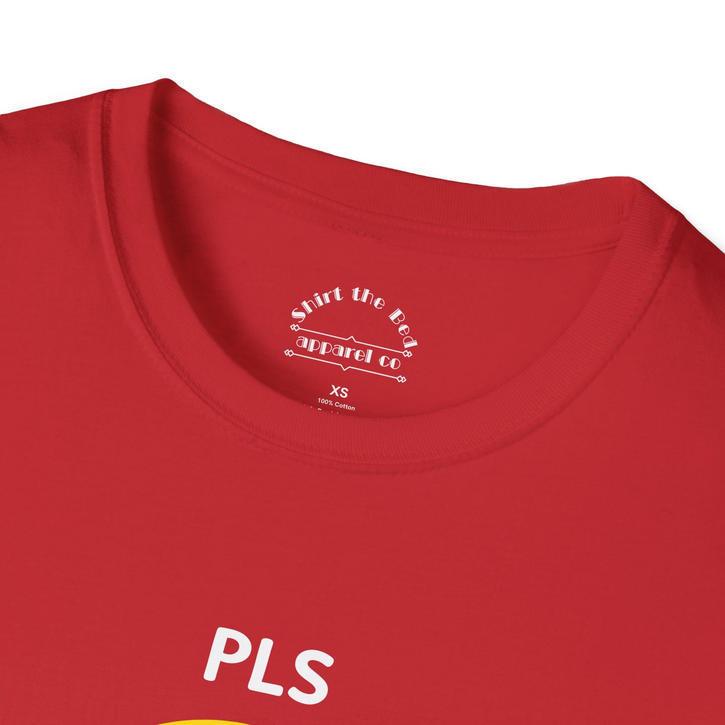 PLS END ME T-Shirt