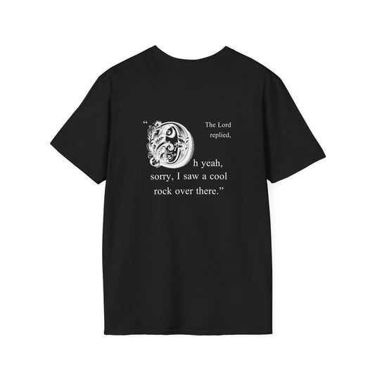 Footprints in the Sand - "Oh yeah, sorry, I saw a cool rock over there." Typography T-Shirt