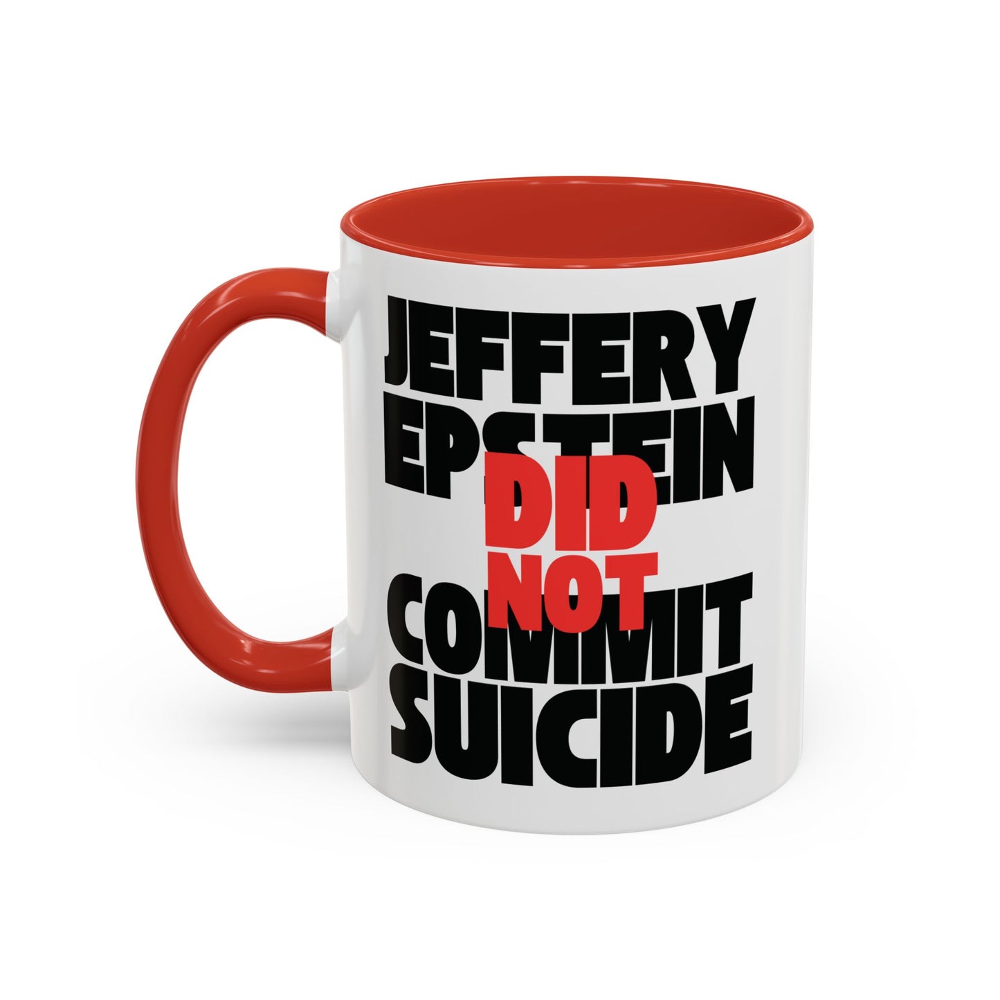 Jeffery Epstein Mug (11, 15oz)