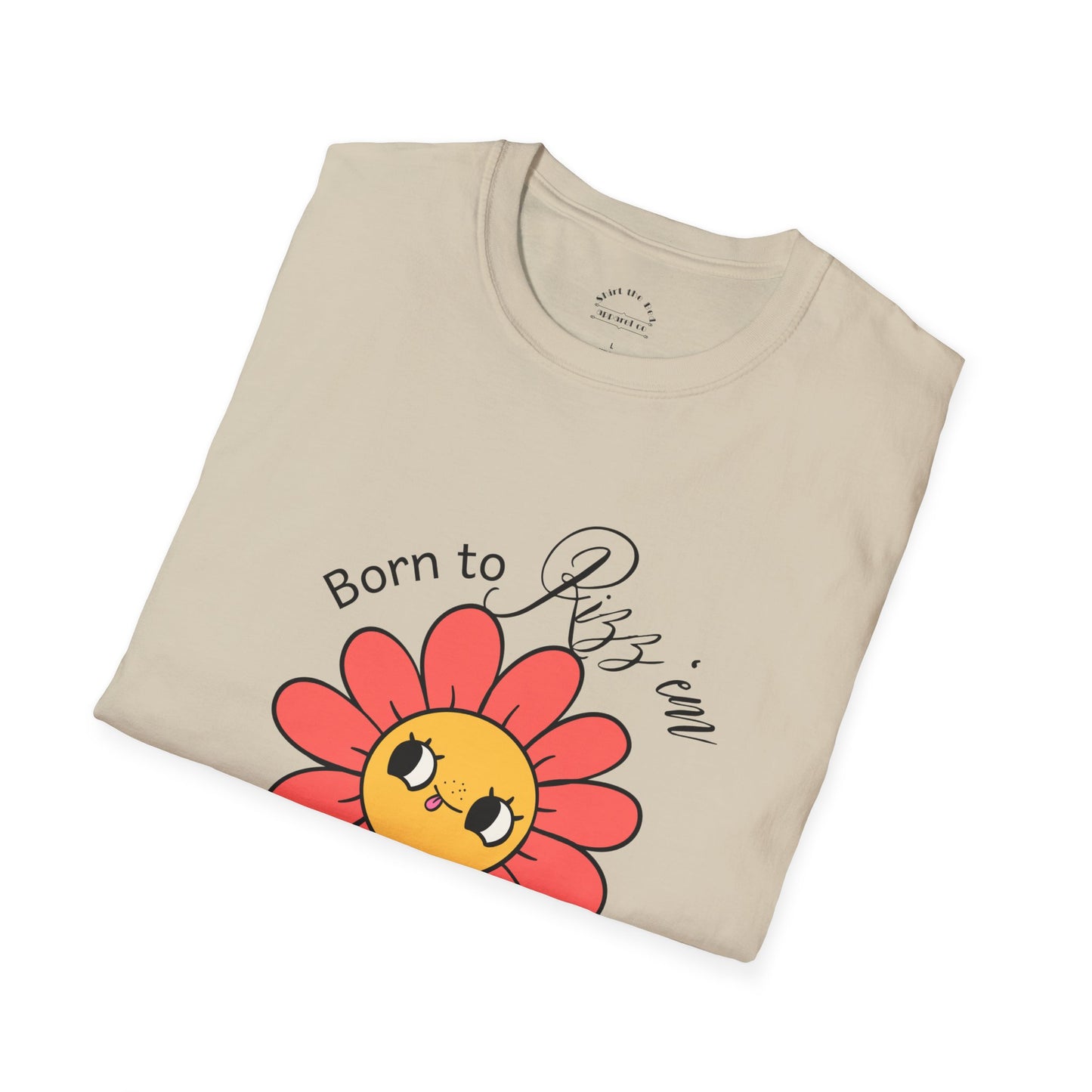 Born to Rizz 'em Forced to 'tism Flower T-Shirt