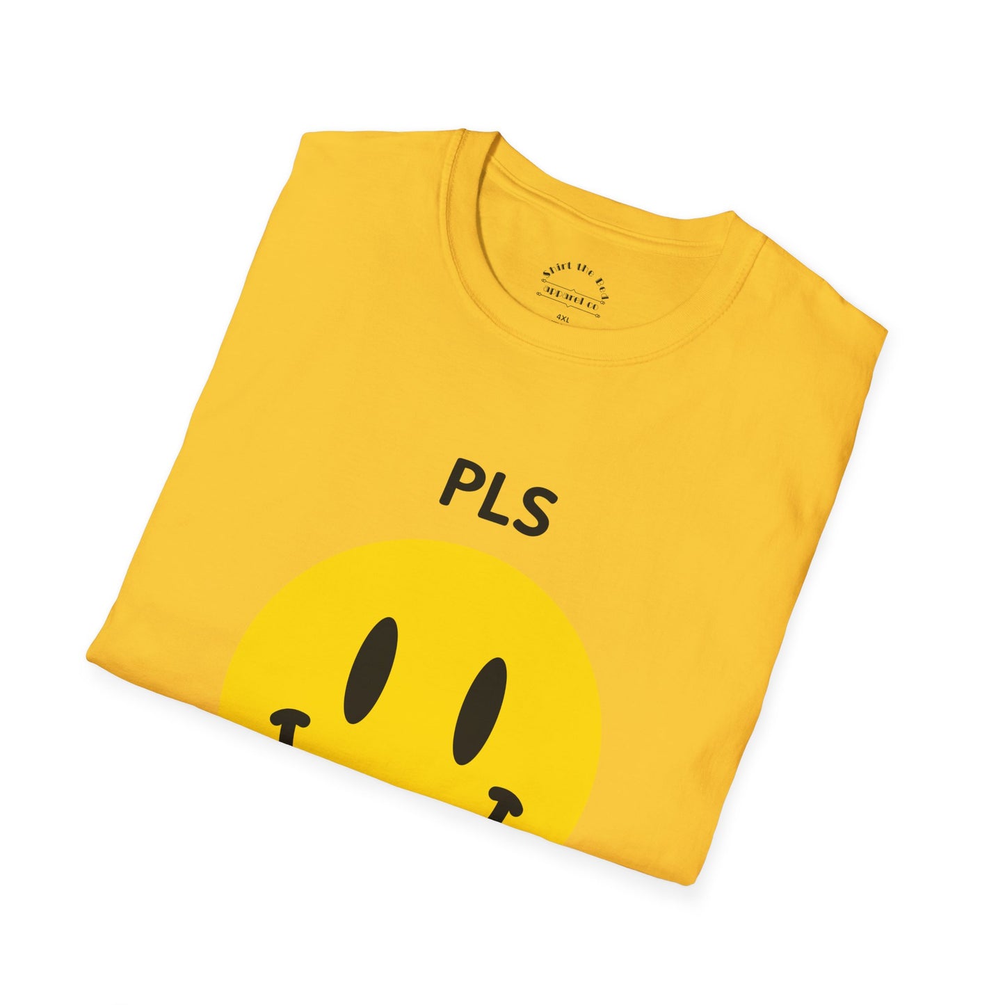 PLS END ME T-Shirt